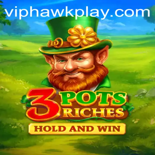 Unlock the Thrills of 3potsRiches with Hawkplay