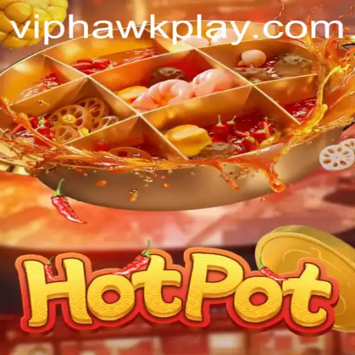 Exploring the Thrills of Hotpot: A New Gaming Experience