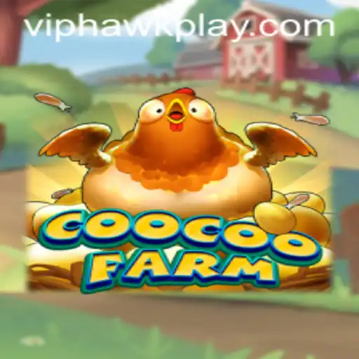 Unveiling the Adventures of CooCooFarm: Enter the World of Hawkplay
