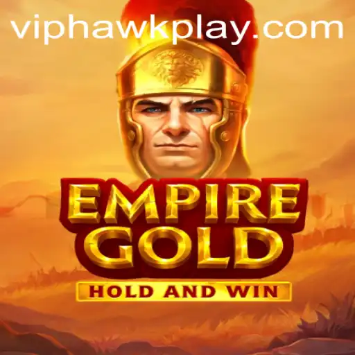 EmpireGold: Conquer the Realm with Hawkplay
