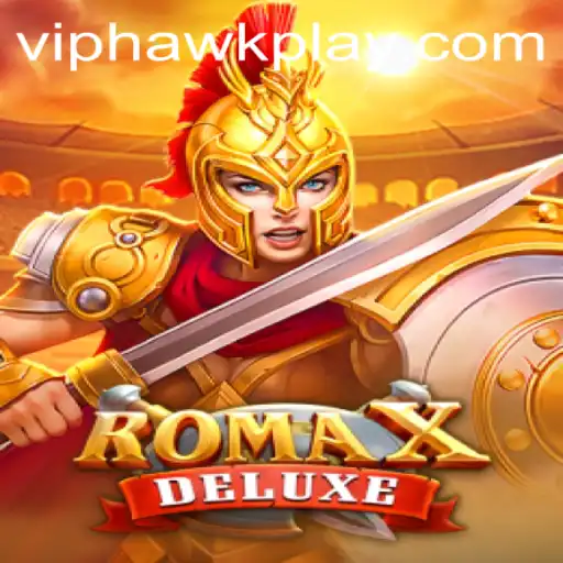 Rediscover the Excitement with RomaXDeluxe